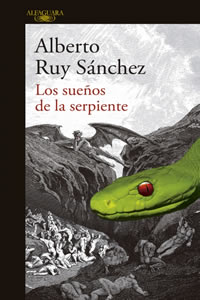 Los sueños de la serpiente – Alberto Ruy Sánchez
